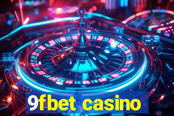 9fbet casino